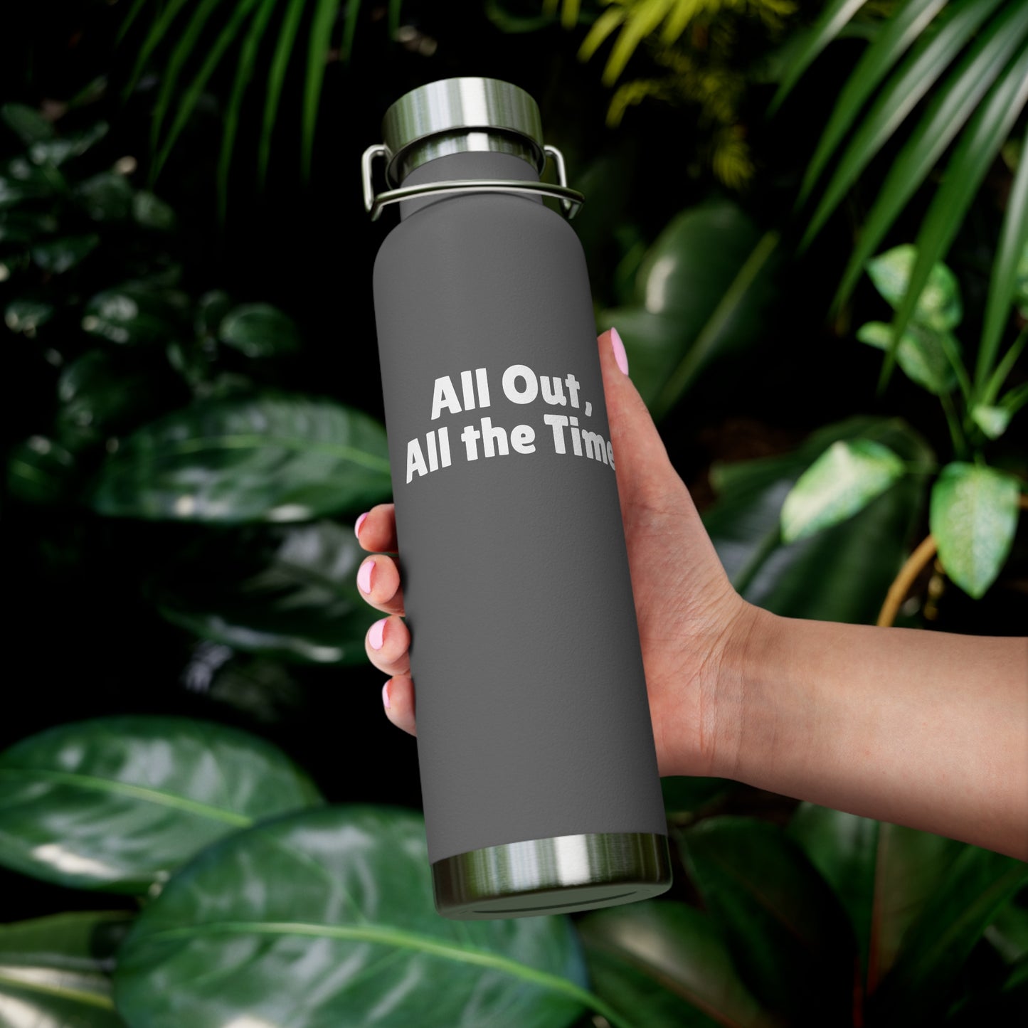All Out, All the Time Water Bottle