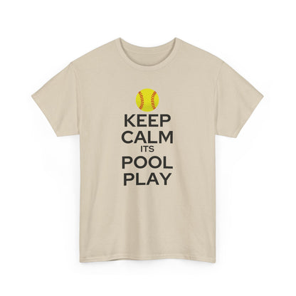 Keep Calm It's Pool Play