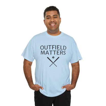 Outfield Matters