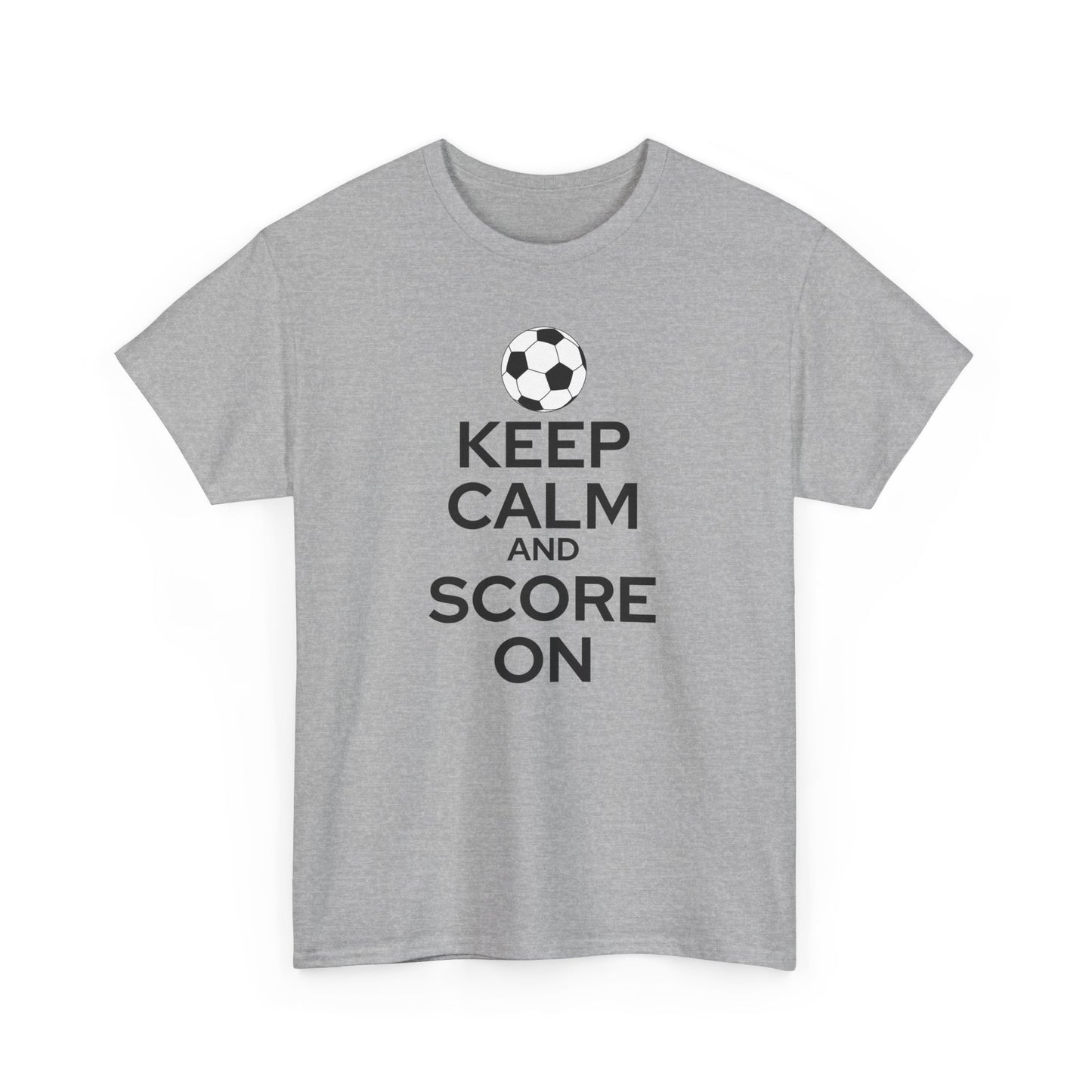 Keep Calm and Score On