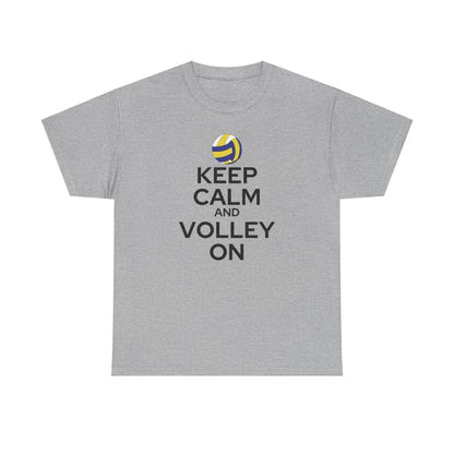 Keep Calm and Volley On