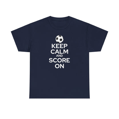 Keep Calm and Score On