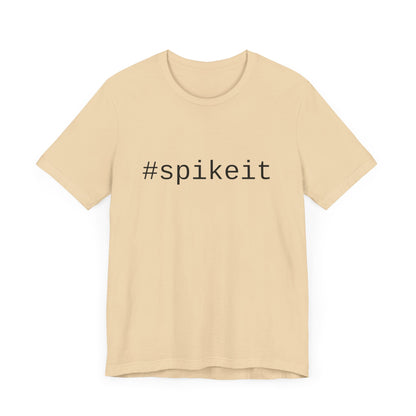 #spikeit