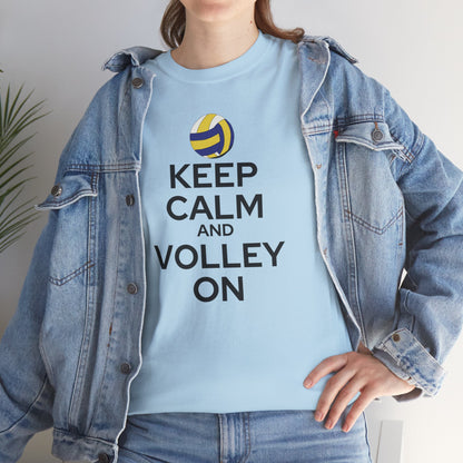 Keep Calm and Volley On