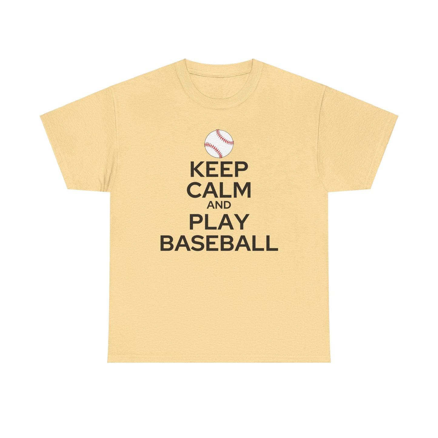 Keep Calm and Play Baseball