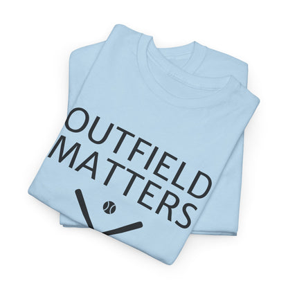 Outfield Matters