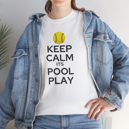 Keep Calm It's Pool Play