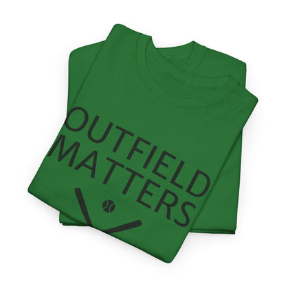 Outfield Matters