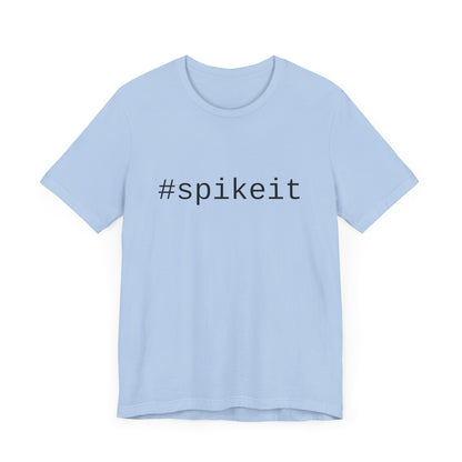 #spikeit