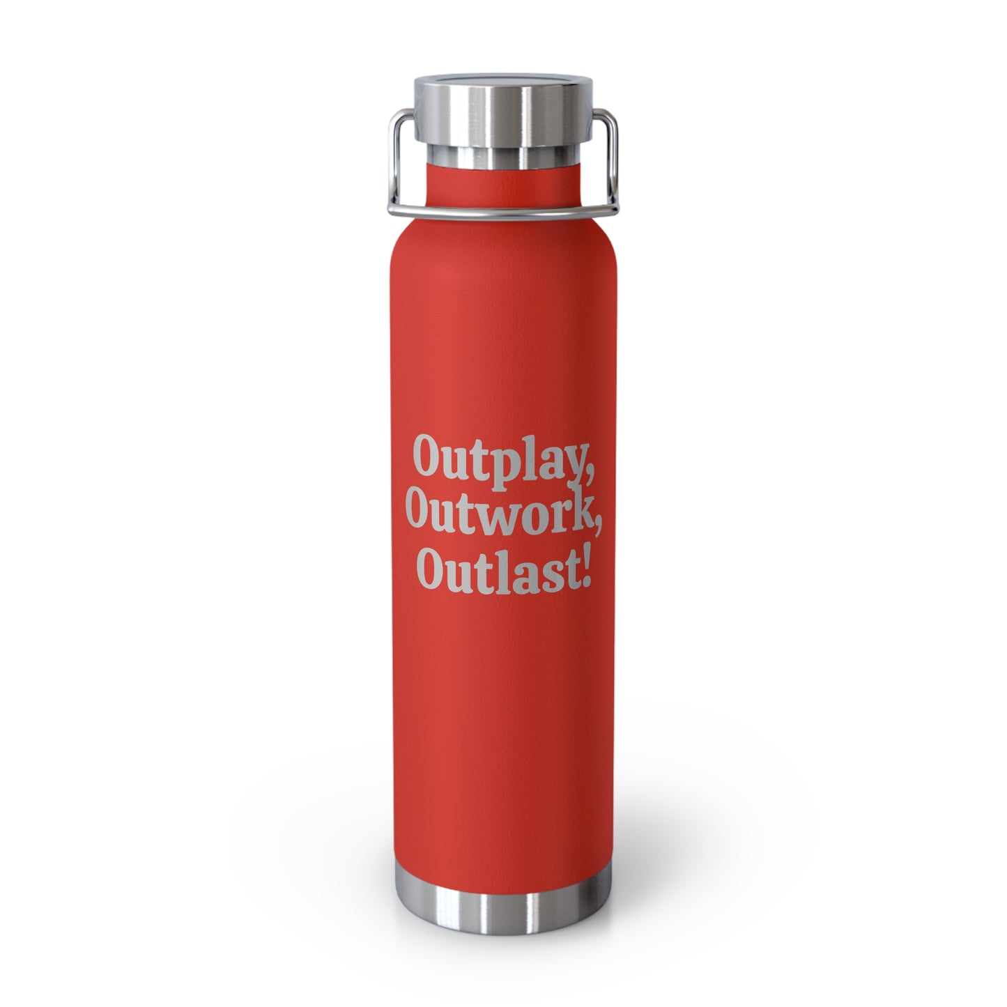 Outplay, Outwork, Outlast! Water Bottle