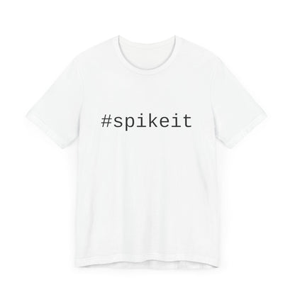 #spikeit