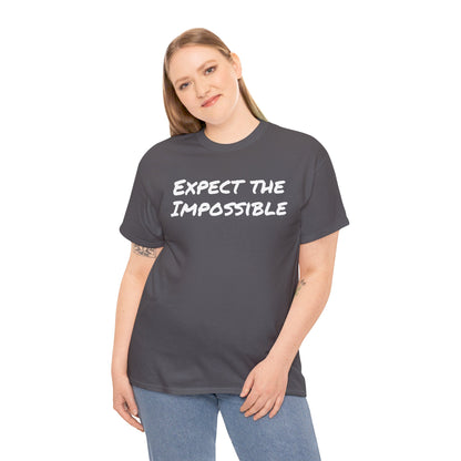 Expect the Impossible