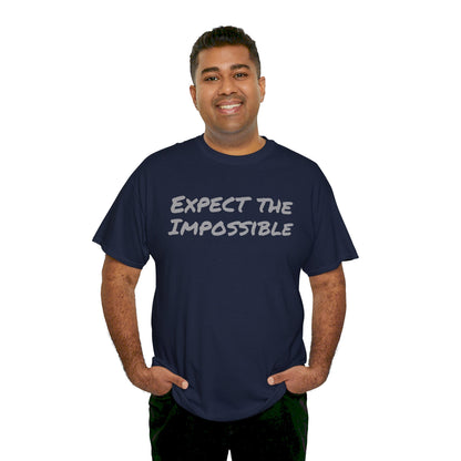 Expect the Impossible