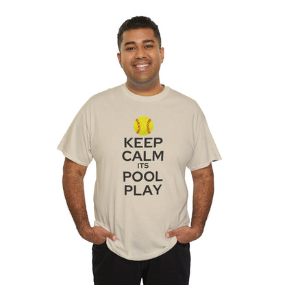 Keep Calm It's Pool Play