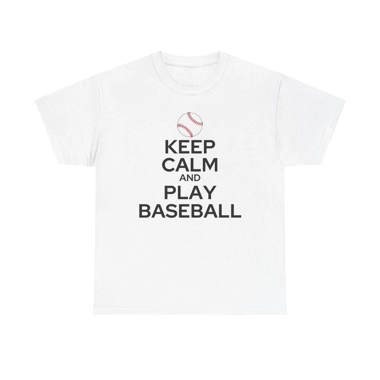 Keep Calm and Play Baseball