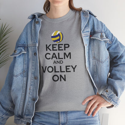 Keep Calm and Volley On