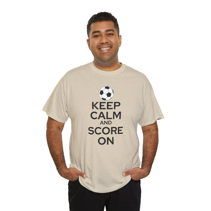 Keep Calm and Score On