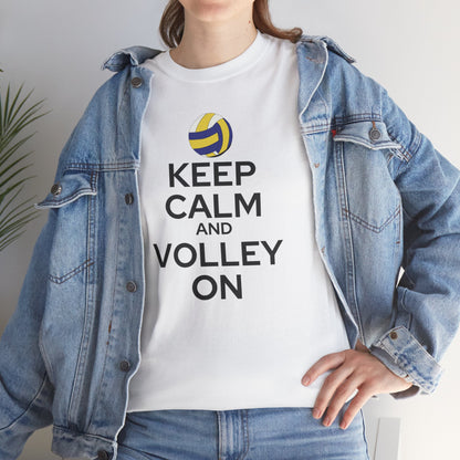 Keep Calm and Volley On