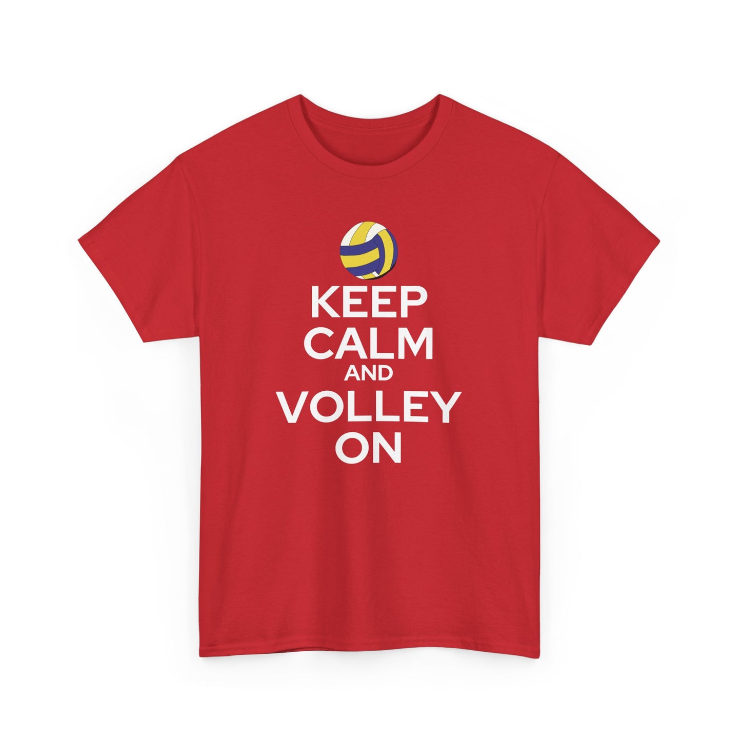 Keep Calm and Volley On