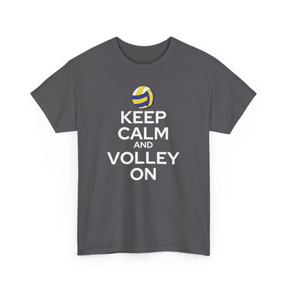 Keep Calm and Volley On