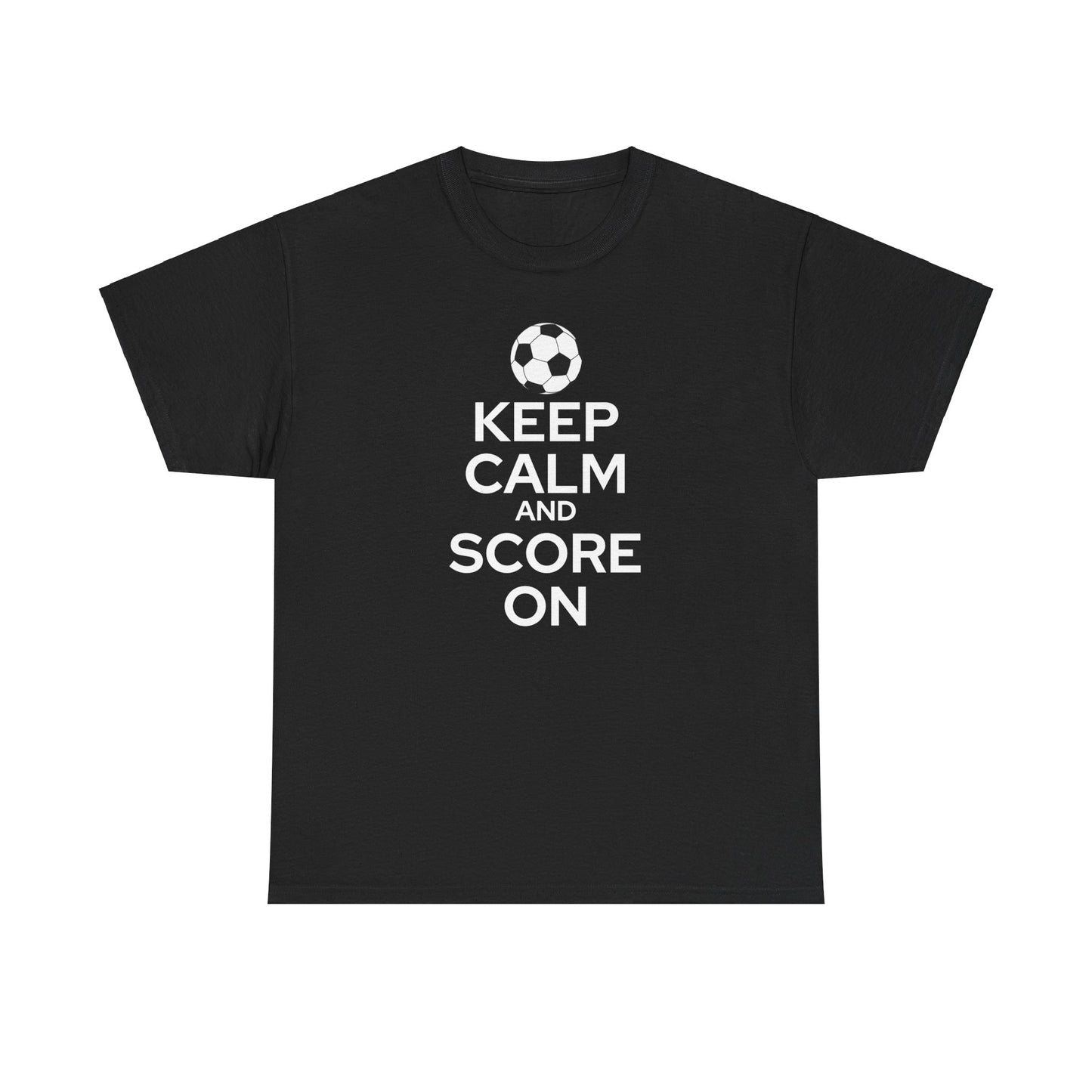 Keep Calm and Score On