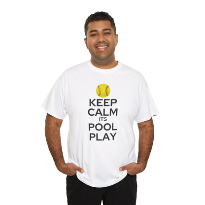 Keep Calm It's Pool Play