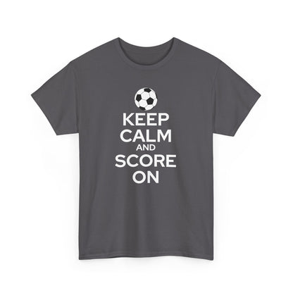 Keep Calm and Score On