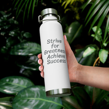 Strive for Greatness; Achieve Success Water Bottle