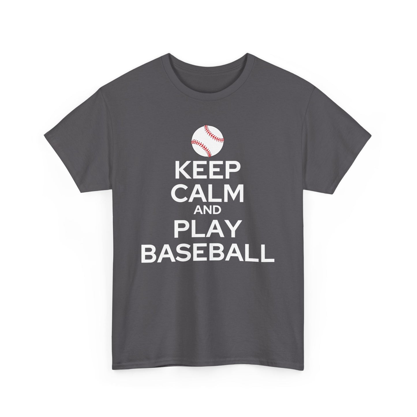 Keep Calm and Play Baseball