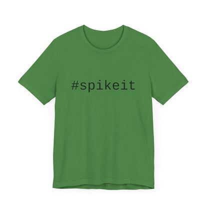 #spikeit