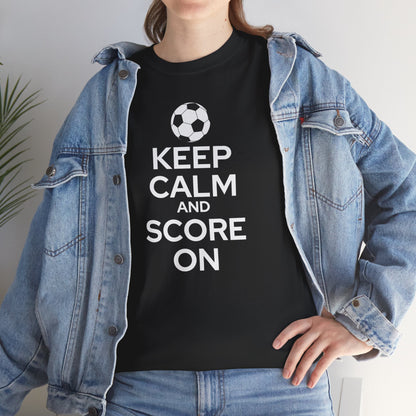 Keep Calm and Score On