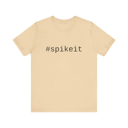 #spikeit