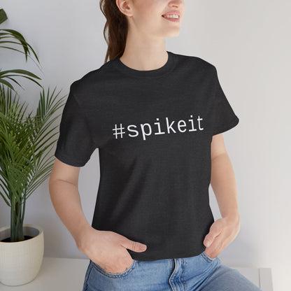 #spikeit