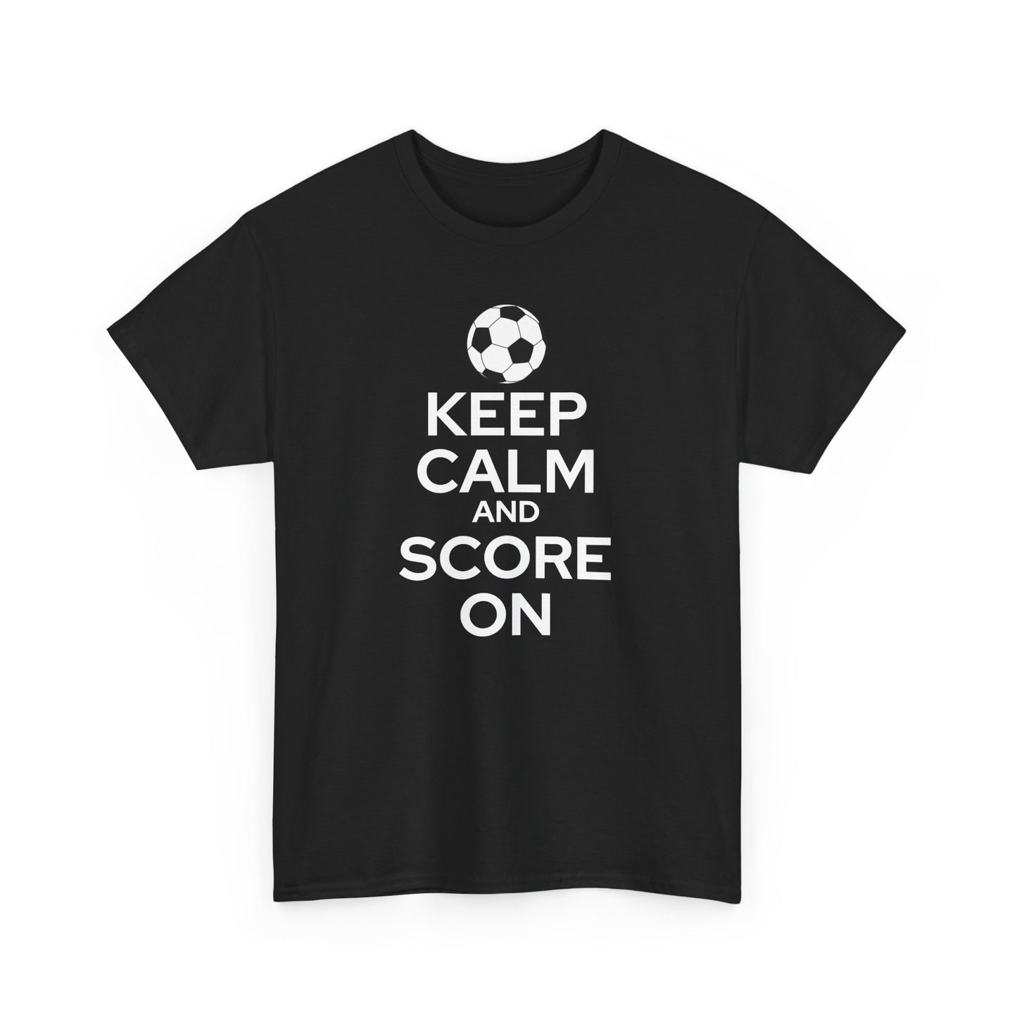 Keep Calm and Score On