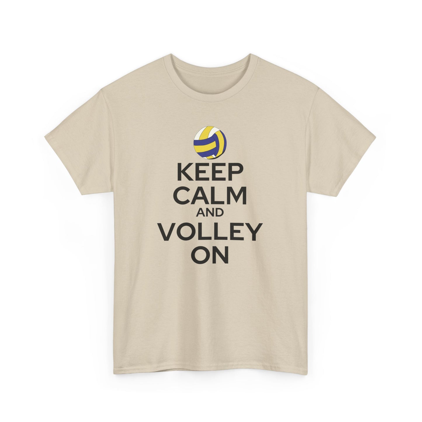 Keep Calm and Volley On