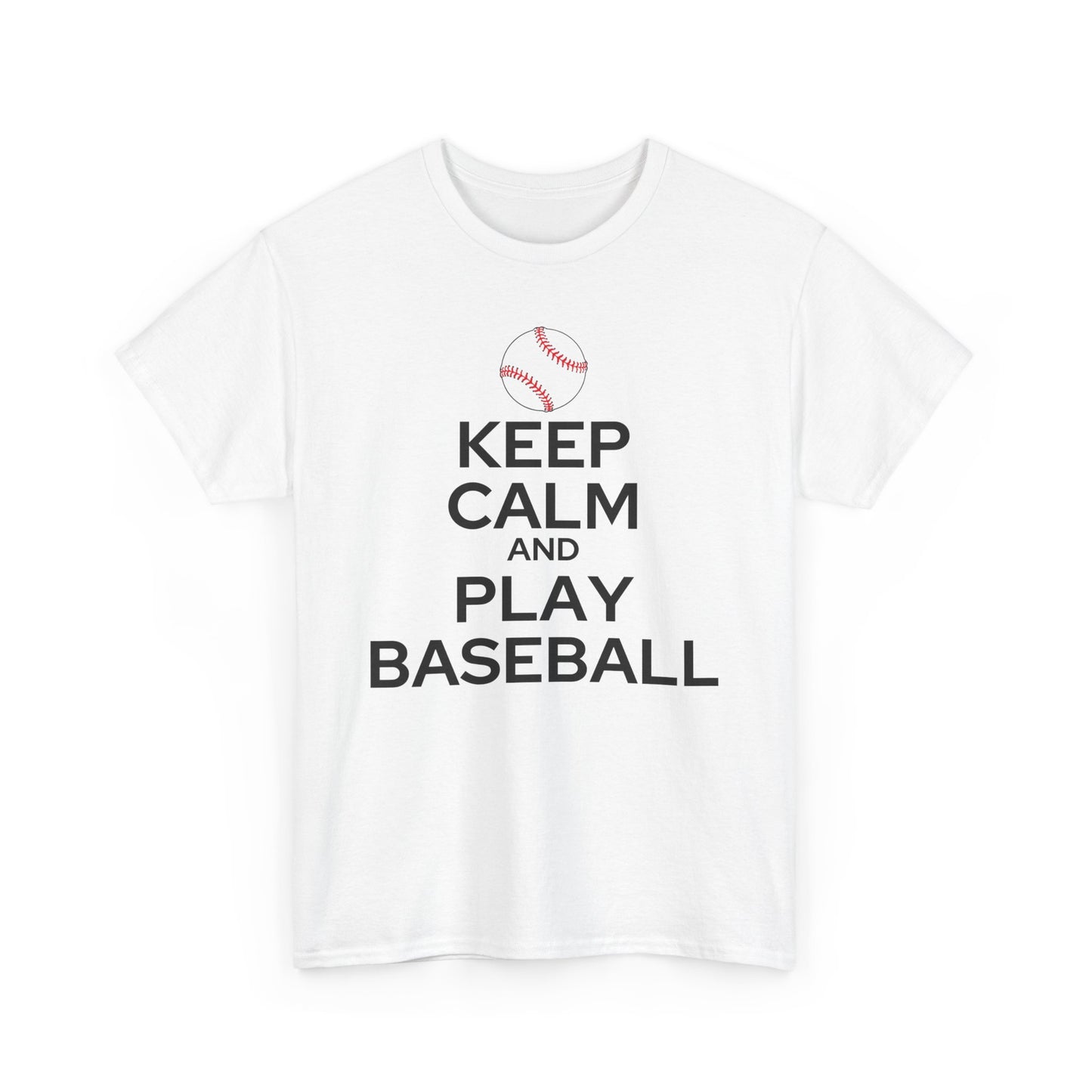 Keep Calm and Play Baseball