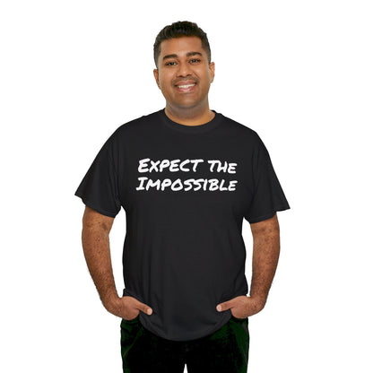 Expect the Impossible