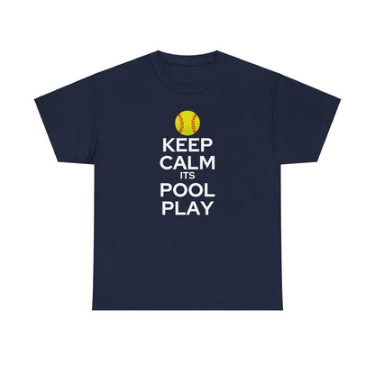 Keep Calm It's Pool Play