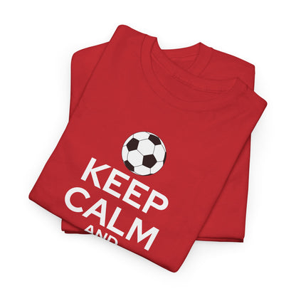 Keep Calm and Score On