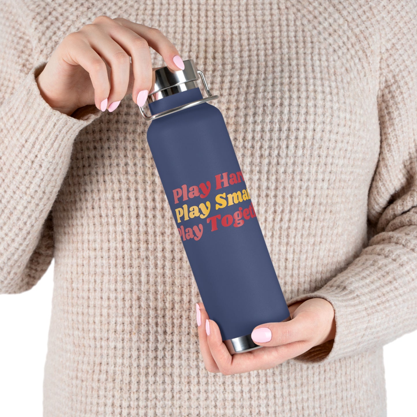 Play Hard; Play Smart; Play Together Water Bottle