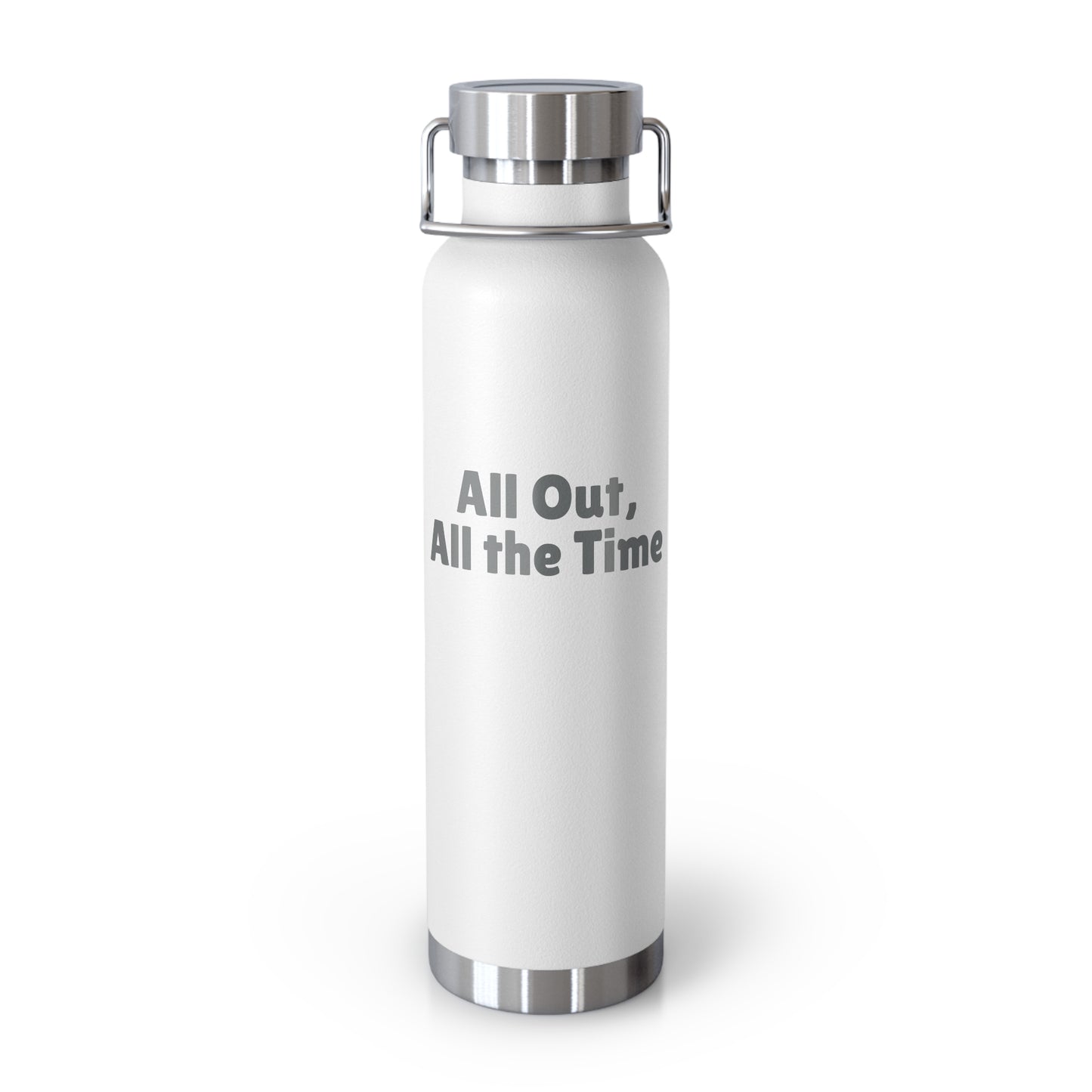 All Out, All the Time Water Bottle