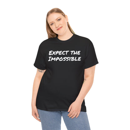 Expect the Impossible