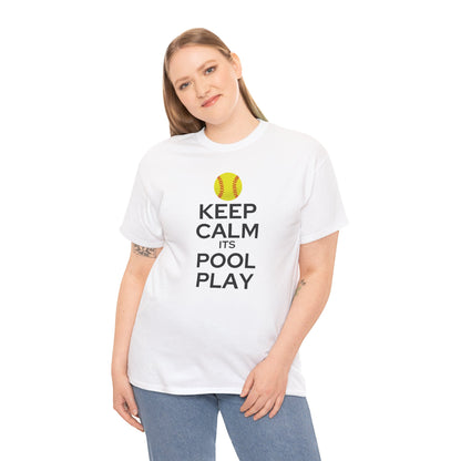 Keep Calm It's Pool Play