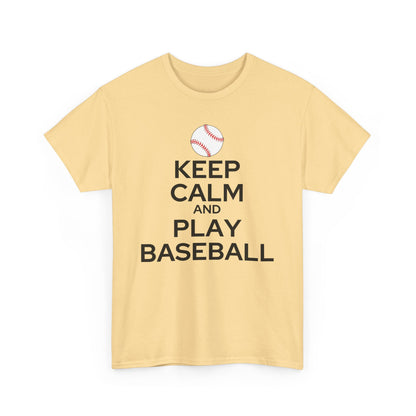 Keep Calm and Play Baseball