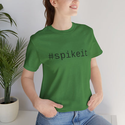 #spikeit