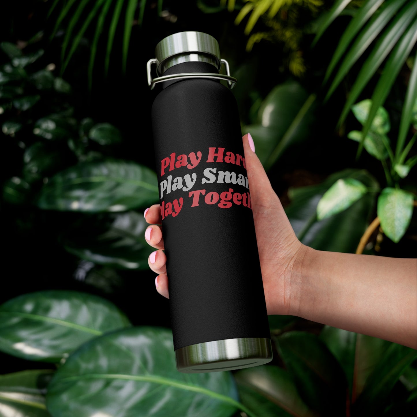 Play Hard; Play Smart; Play Together Water Bottle