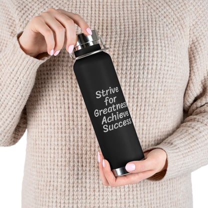 Strive for Greatness; Achieve Success Water Bottle