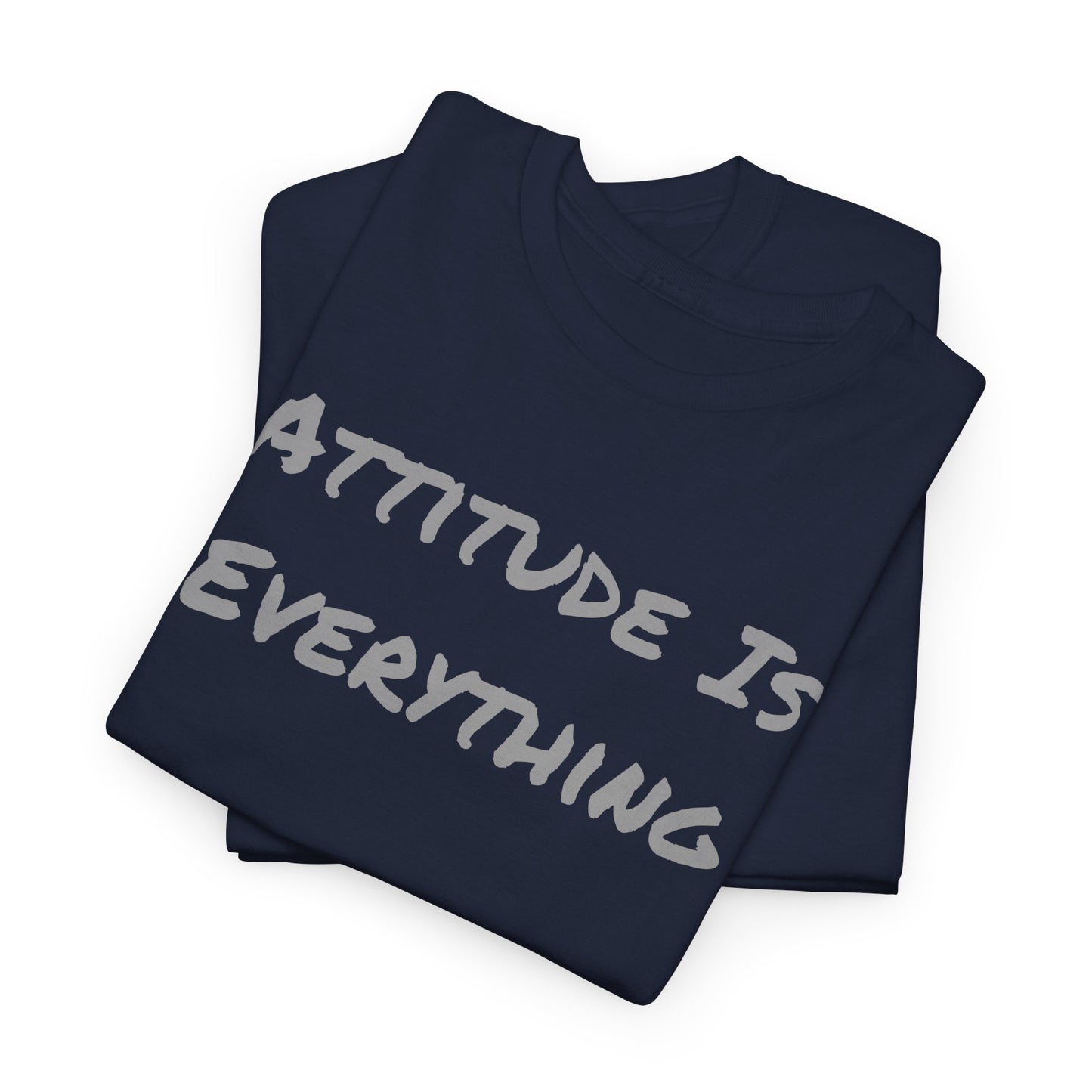 Attitude is Everything